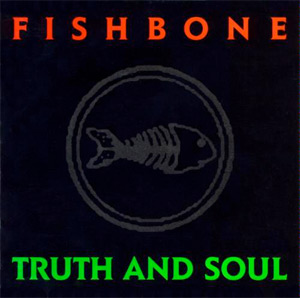 fishbone-truth-soul-l
