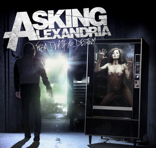Asking Alexandria From_Death_to_Destiny