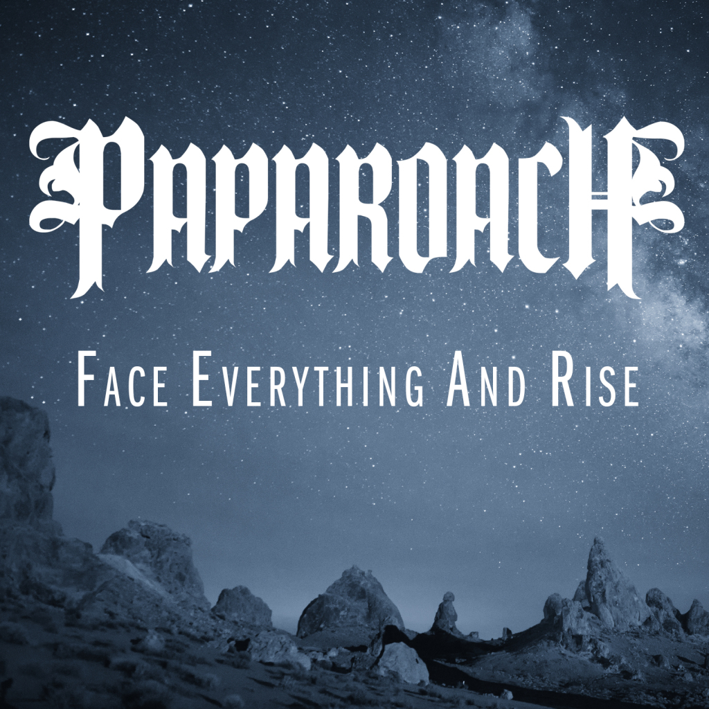 PapaRoach-FaceEverythingAndRise