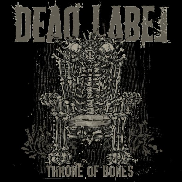DEAD LABEL THRONE OF BONES ALBUM ARTWORK