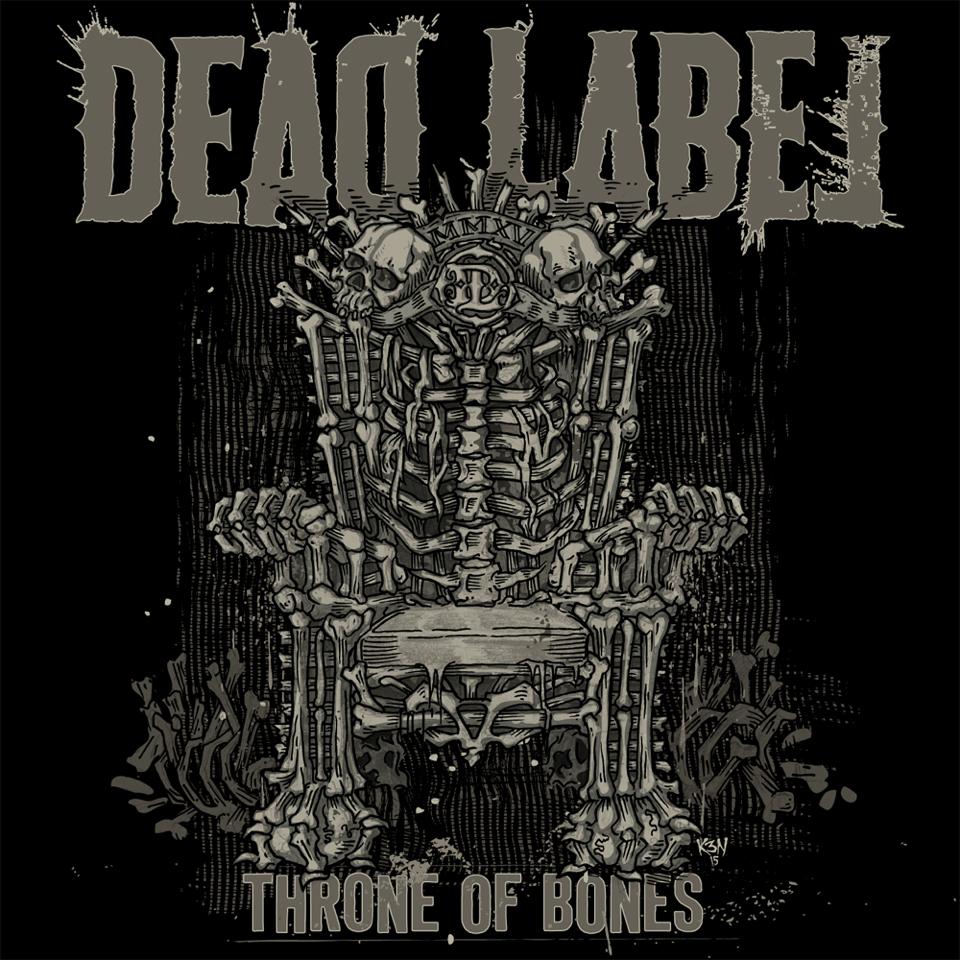 DEAD LABEL THRONE OF BONES ALBUM ARTWORK