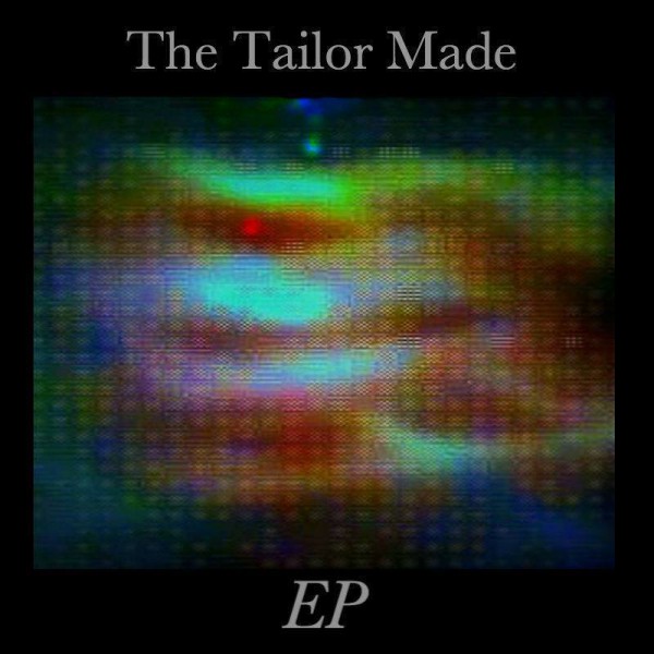 The Tailor Made EP cover