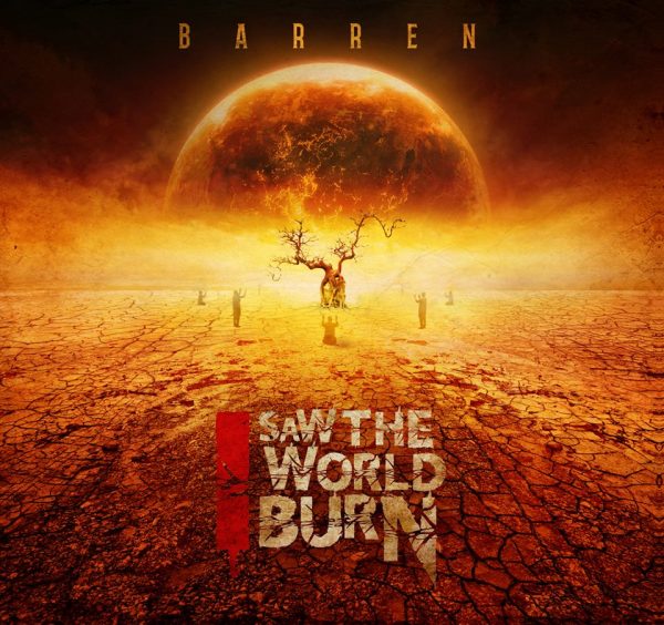 I-Saw-The-World-Burn_BarrenCover