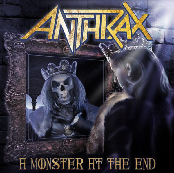 ANTHRAX MONSTER IN THE END