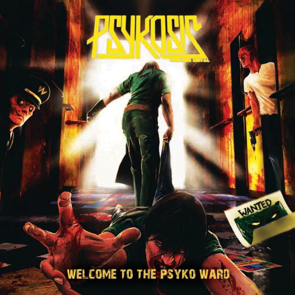 PSYKOSIS WELCOME TO THE PSYCHO WARD