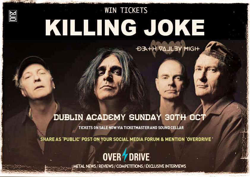 DEATH VALLEY HIGH CONFIRMED FOR KILLING JOKE TOUR! WIN TICKETS