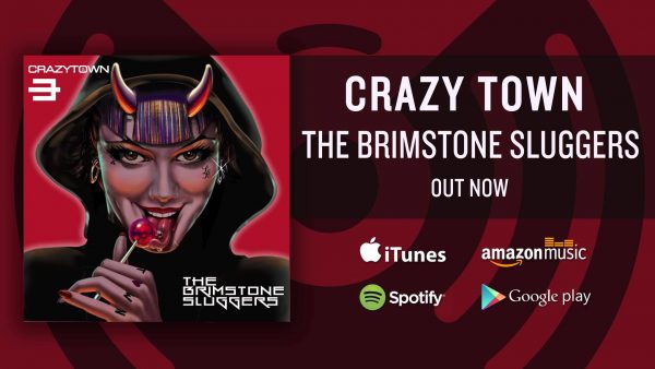 crazy town brinmstone sluggers