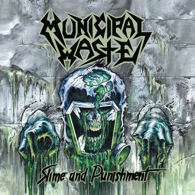 Municipal-Waste-Slime-and-Punishment