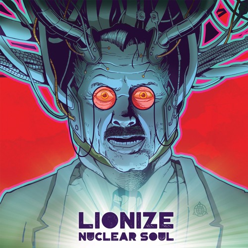 Lionize_NuclearSoul_cover_web