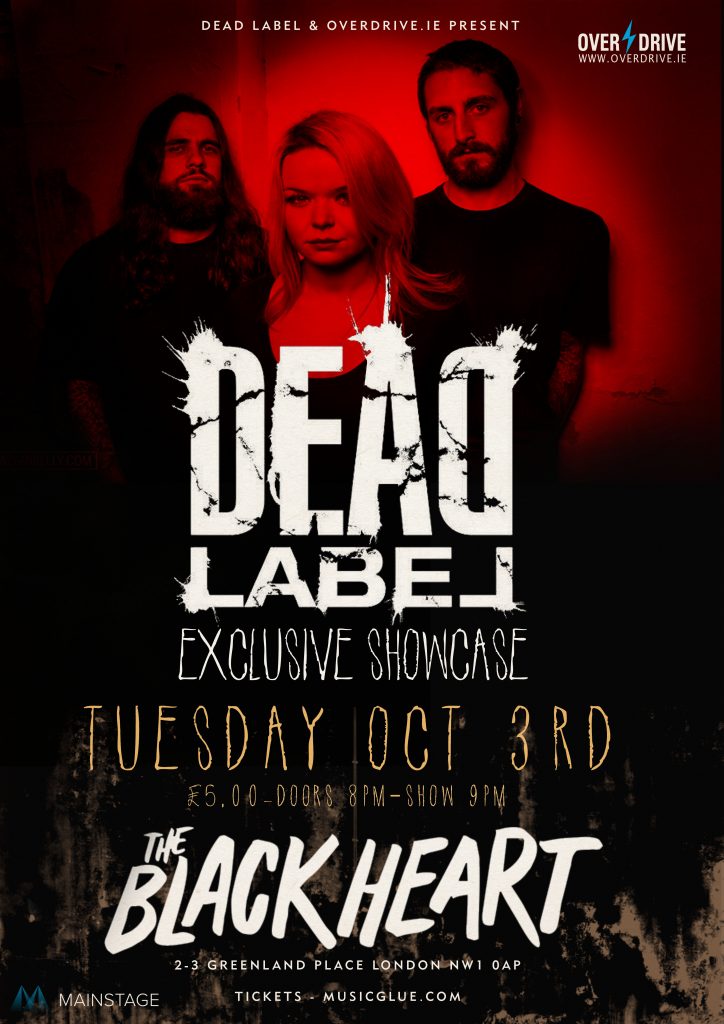 DEAD LABEL LONDON OCT 3RD